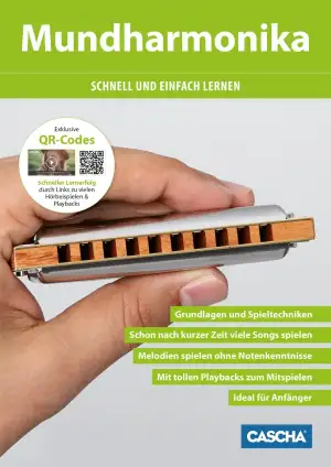 Mundharmonika - Schnell und einfach lernen: Schneller Lernerfolg durch Hörbeispi