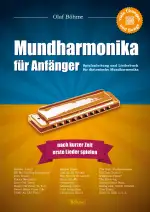 Mundharmonika für Anfänger: Spielanleitung und Liederbuch für diatonische Mundharmonika – Noten, Tabs und Mp3-CD mit Hör- und Mitspielversion: ... sowie Hör- und Mitspielversionen via QR-Codes